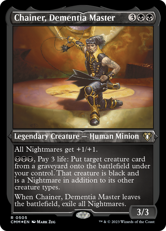 Chainer, Dementia Master (CMM-505) (Etched Foil)