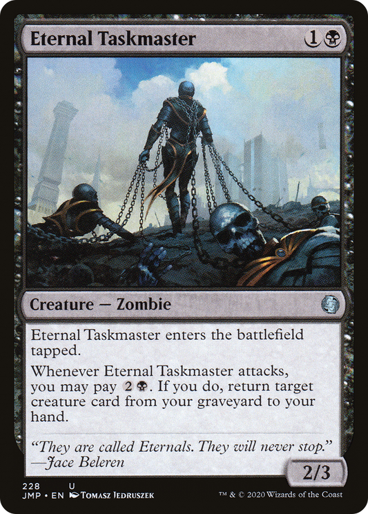 Eternal Taskmaster (JMP-228)