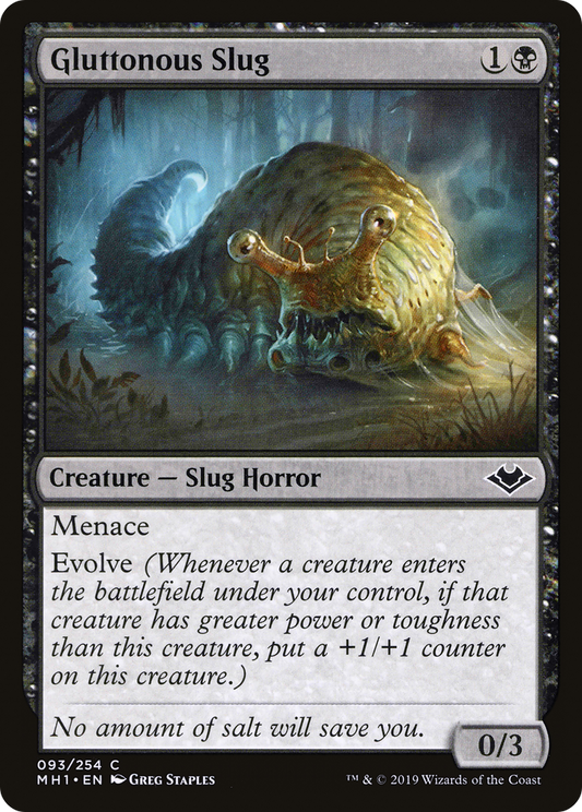 Gluttonous Slug (MH1-093)
