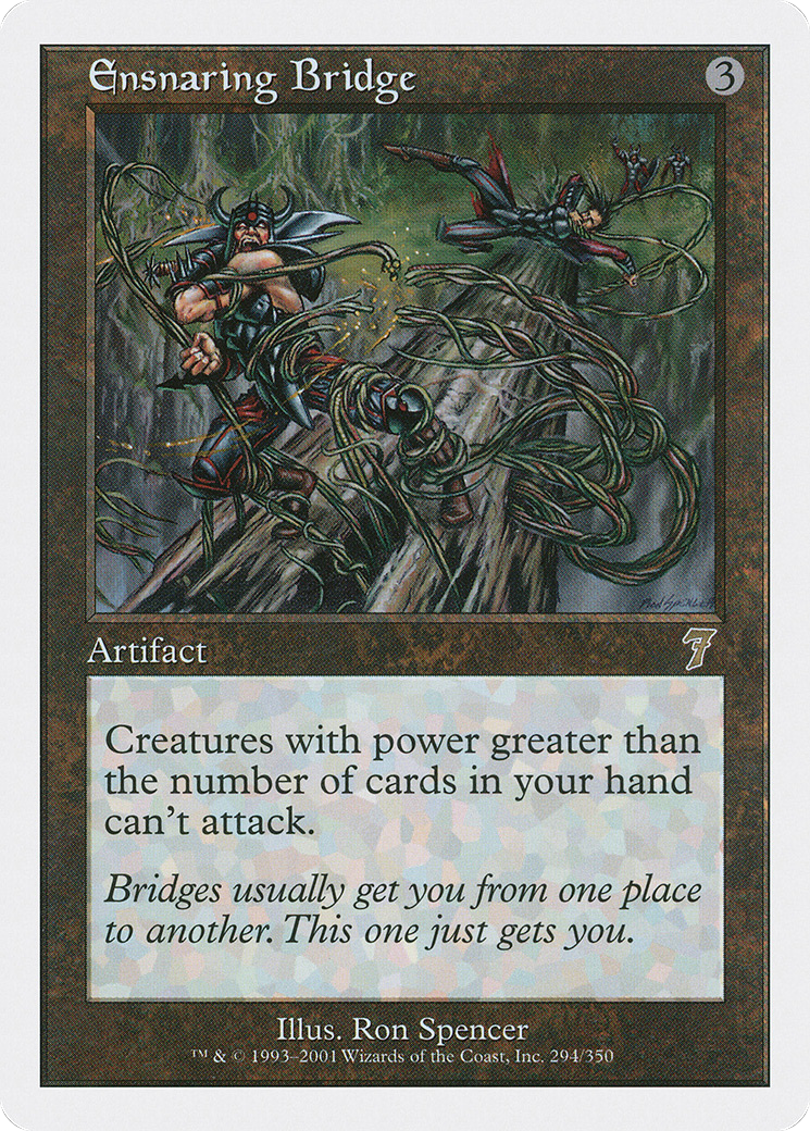 Ensnaring Bridge (7ED-294)