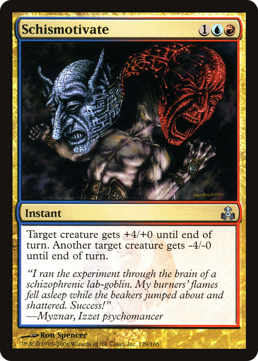 Schismotivate (GPT-129)