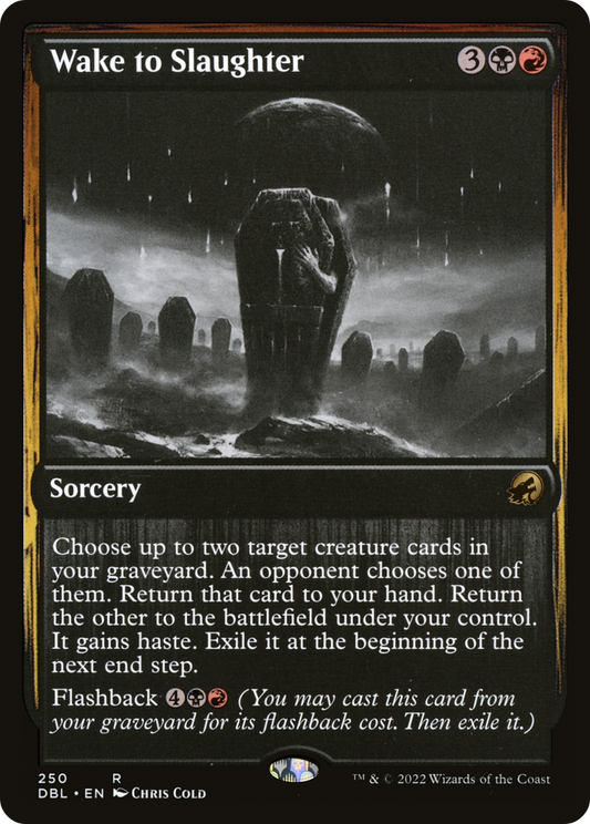 Wake to Slaughter (DBL-250) (Foil)