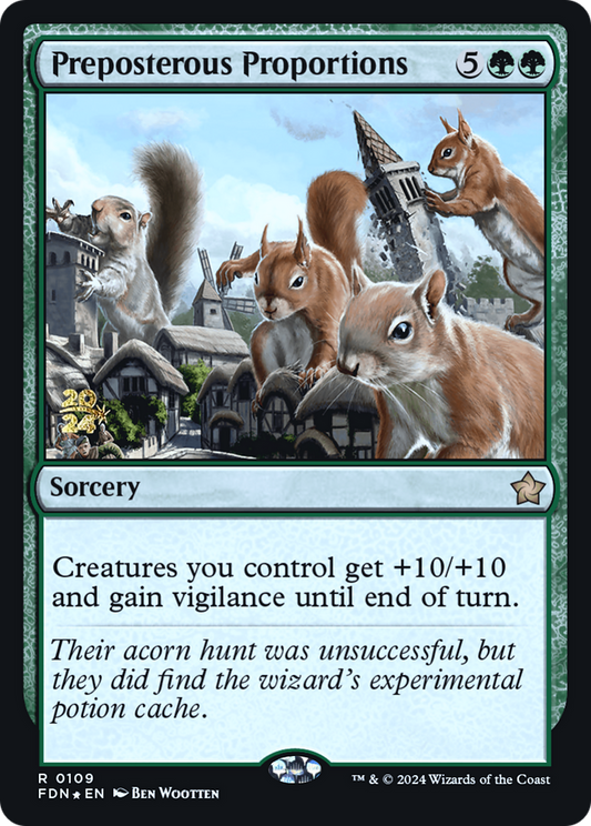 Preposterous Proportions (PRE-109S) (Foil)