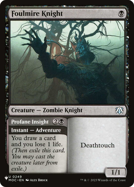 Foulmire Knight // Profane Insight (LIST-MOC-249)