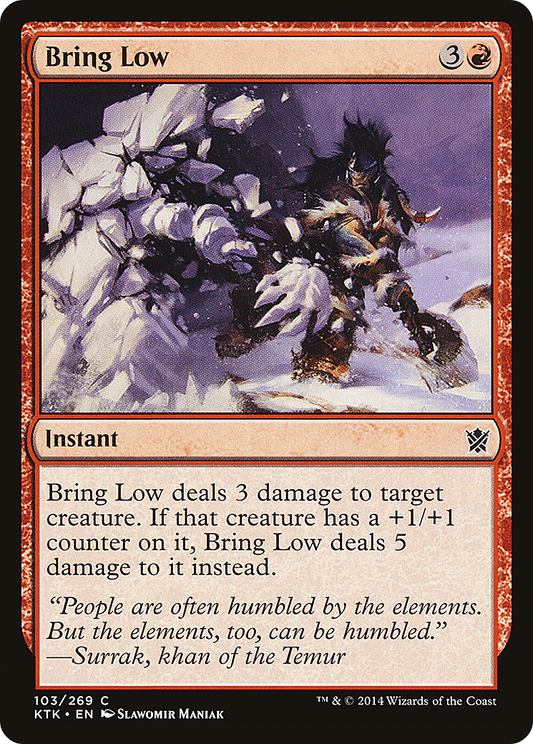 Bring Low (KTK-103) (Foil)