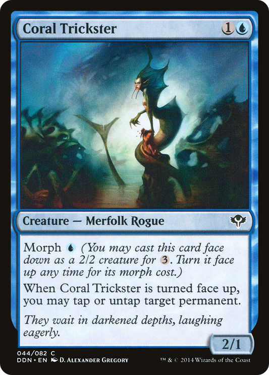 Coral Trickster (DDN-044)