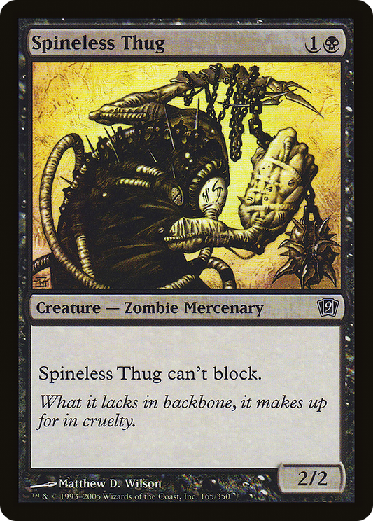 Spineless Thug (9ED-165★) (Foil)