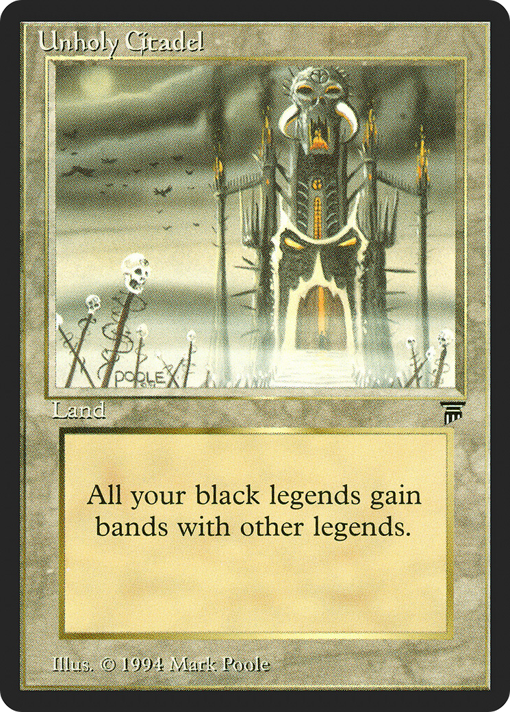 Unholy Citadel (LEG-309)