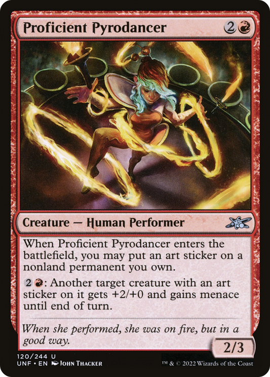 Proficient Pyrodancer (UNF-120) (Foil)