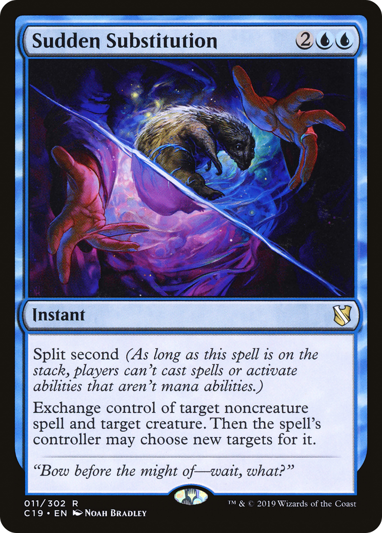 Sudden Substitution (C19-011)
