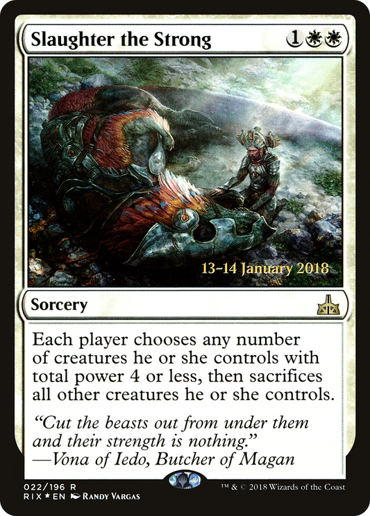 Slaughter the Strong (PRE-22S) (Foil)