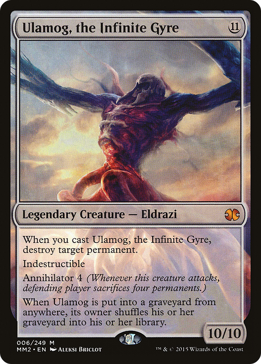 Ulamog, the Infinite Gyre (MM2-006)