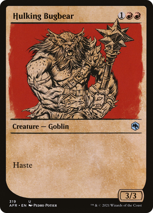 Hulking Bugbear (AFR-319) (Showcase)