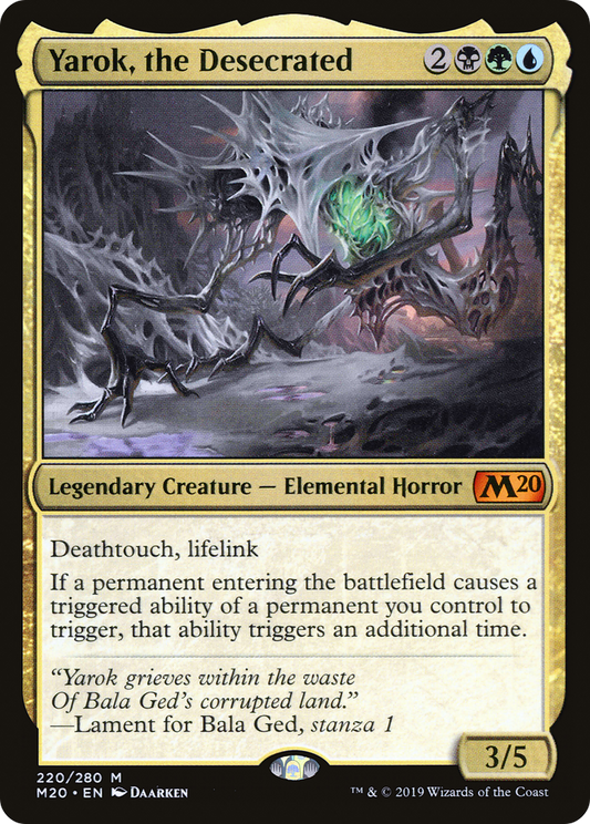 Yarok, the Desecrated (M20-220)