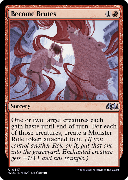 Become Brutes (WOE-317) (Foil)