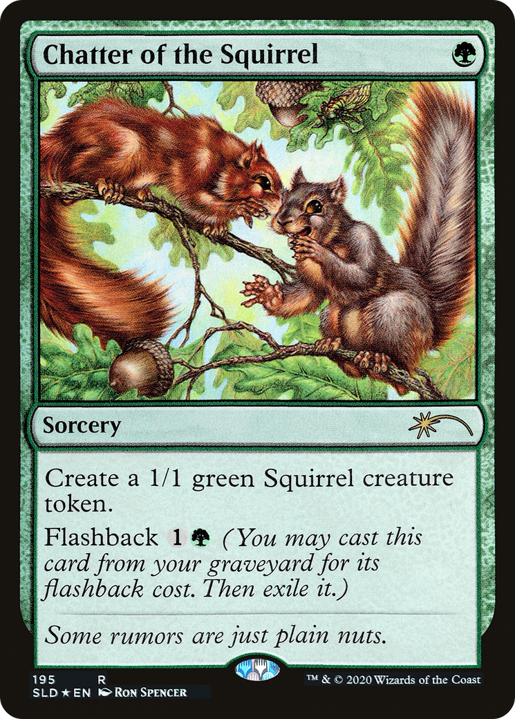 Chatter of the Squirrel (SLD-195) (Foil)
