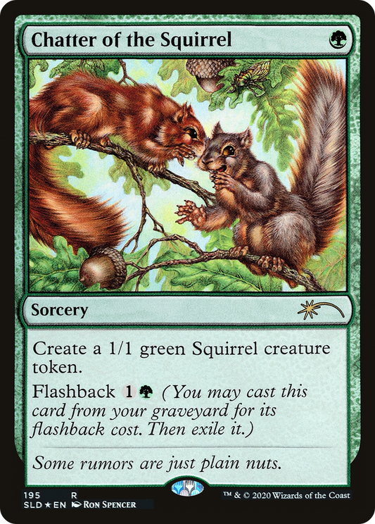 Chatter of the Squirrel (SLD-195) (Foil)