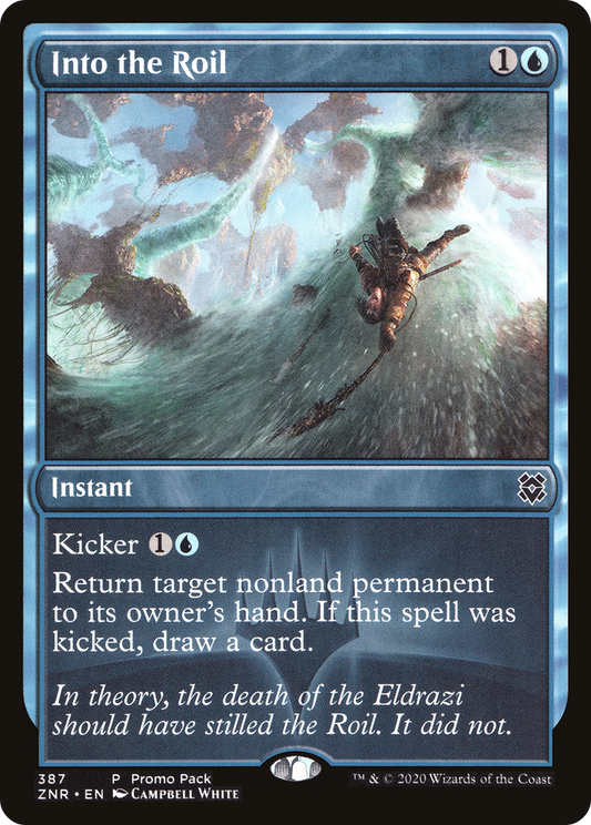 Into the Roil (PPZNR-387) (Foil)