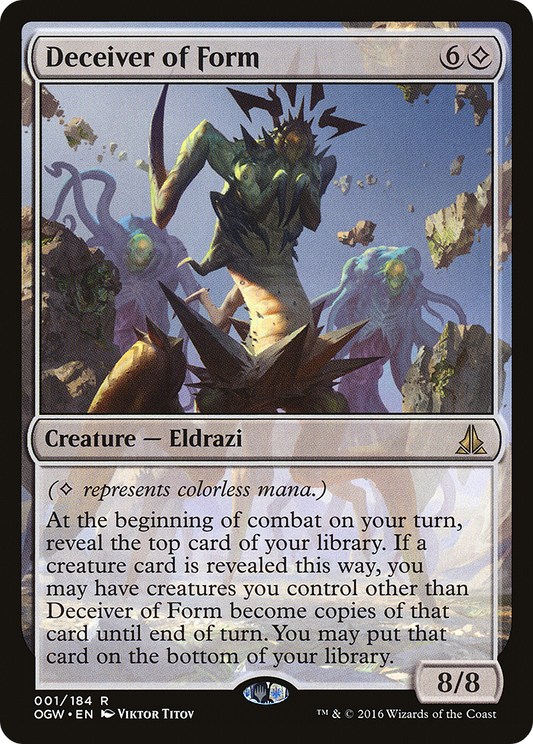Deceiver of Form (OGW-001)