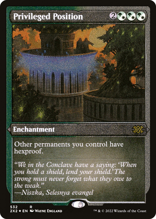 Privileged Position (2X2-532) (Etched Foil)
