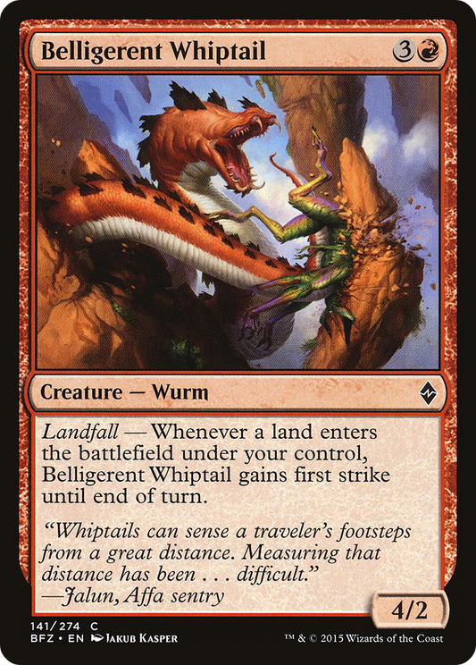 Belligerent Whiptail (BFZ-141)