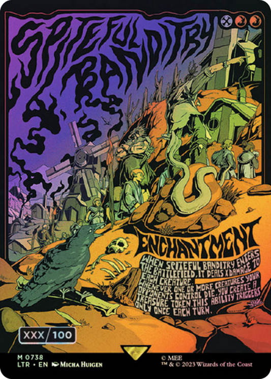Spiteful Banditry (LTR-738Z) (Borderless) (Foil) (Serialized)