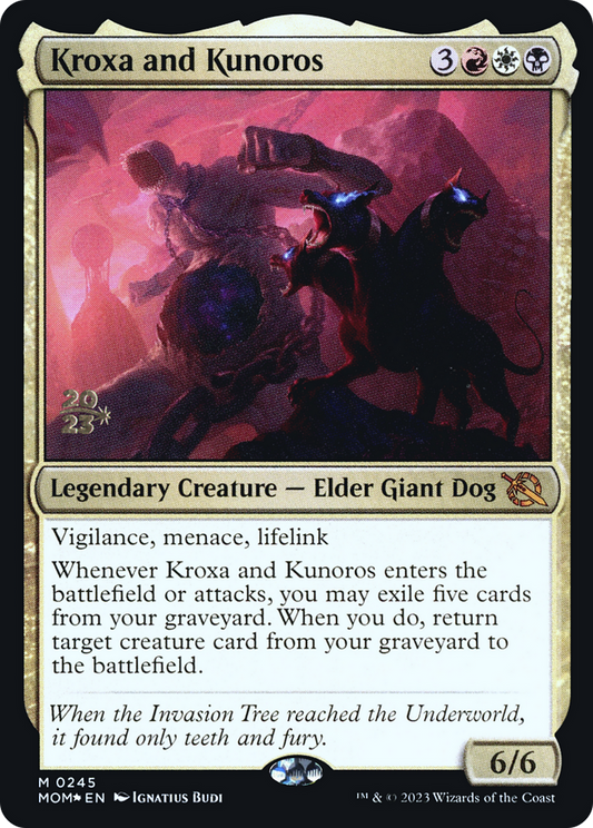 Kroxa and Kunoros (PRE-245S) (Foil)