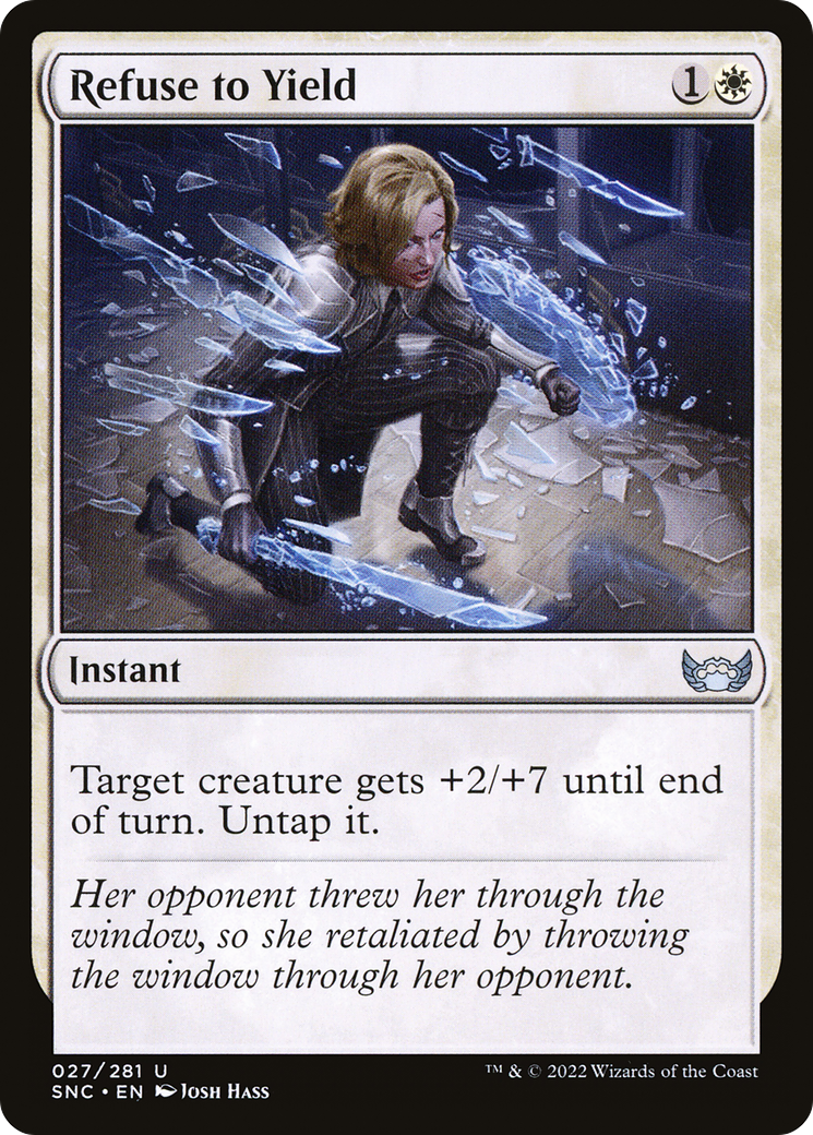 Refuse to Yield (SNC-027) (Foil)