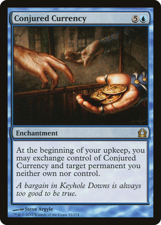 Conjured Currency (RTR-033)