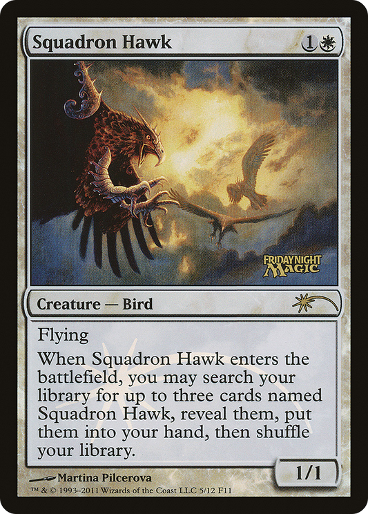 Squadron Hawk (FNM-005) (Foil)