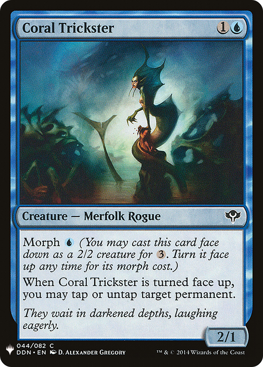 Coral Trickster (LIST-DDN-44)