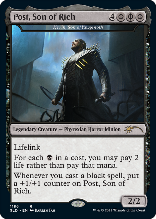 Post, Son of Rich / K'rrik, Son of Yawgmoth (SLD-1186)
