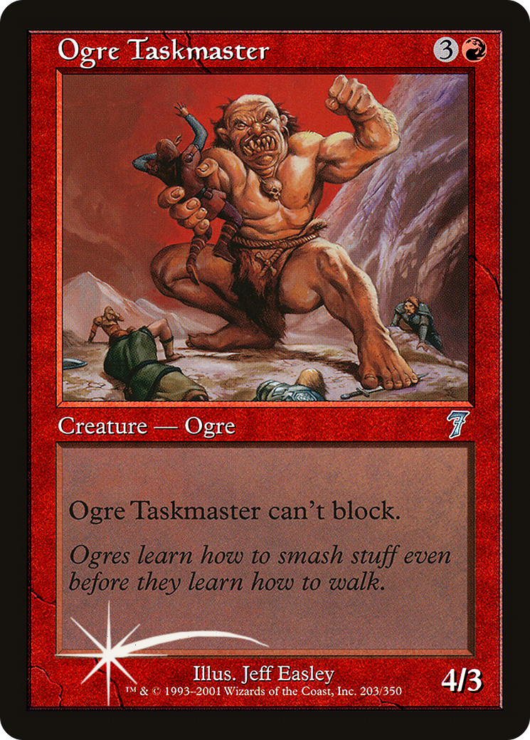 Ogre Taskmaster (7ED-203★) (Foil)