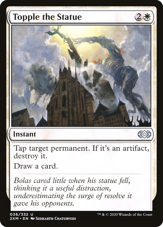 Topple the Statue (2XM-036) (Foil)