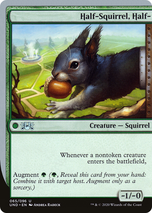 Half-Squirrel, Half- (UND-065)