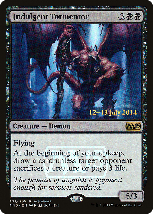Indulgent Tormentor (PRE-101) (Foil)