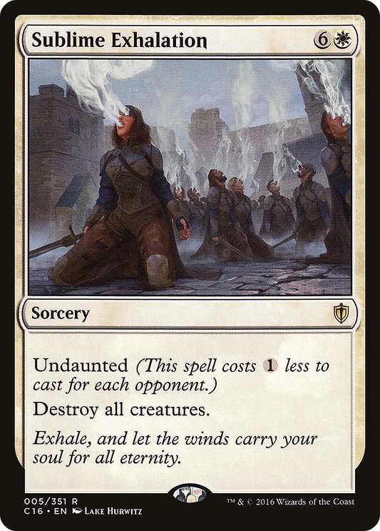 Sublime Exhalation (C16-005)