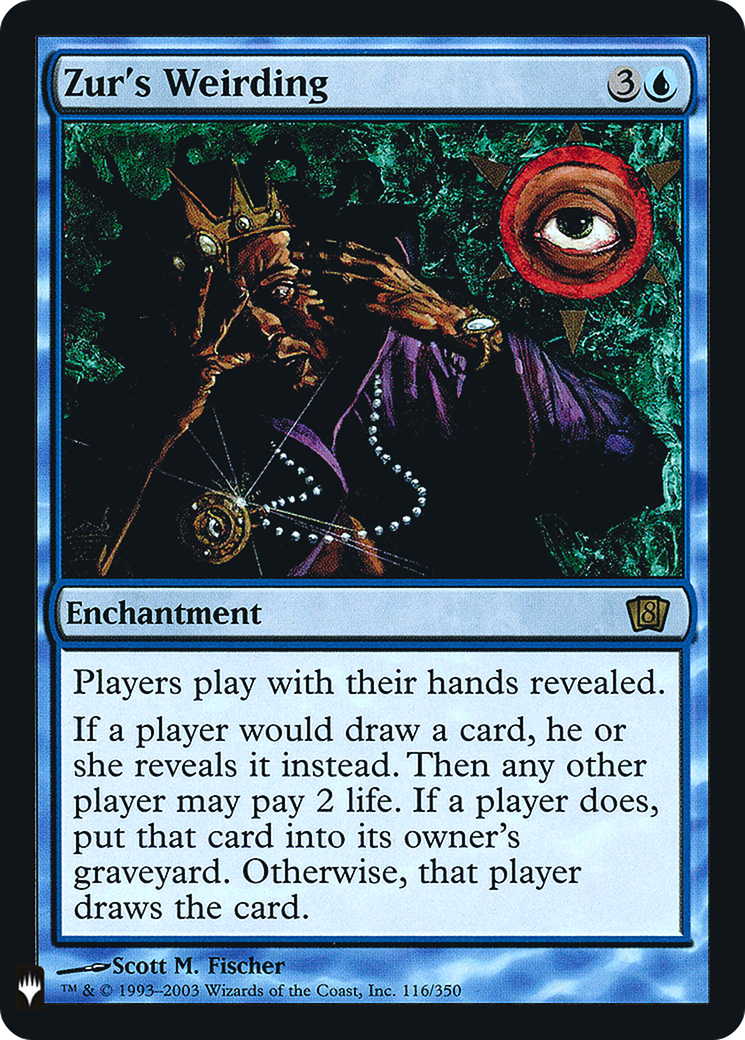 Zur's Weirding (LIST-8ED-116) (Foil)