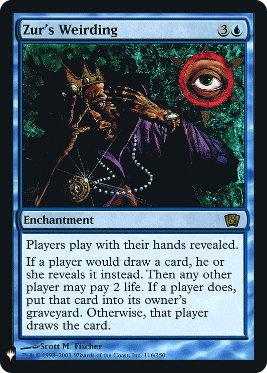 Zur's Weirding (LIST-8ED-116) (Foil)