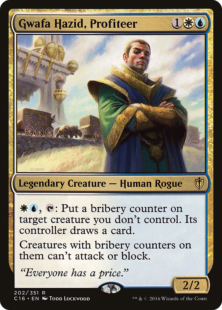 Gwafa Hazid, Profiteer (C16-202)