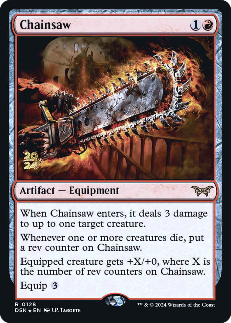 Chainsaw (PRE-128S) (Foil)