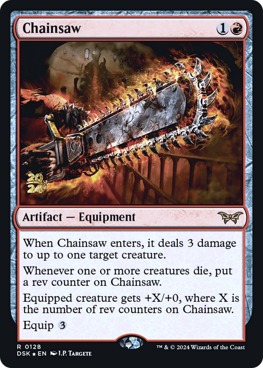 Chainsaw (PRE-128S) (Foil)
