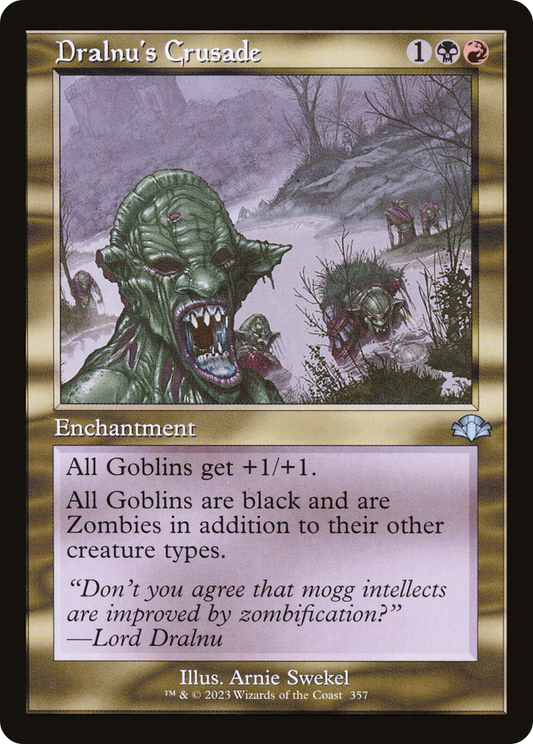 Dralnu's Crusade (DMR-357) (Foil)