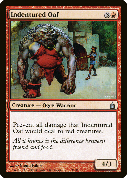 Indentured Oaf (RAV-133)