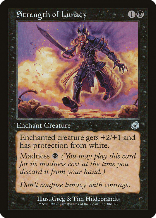 Strength of Lunacy (TOR-086) (Foil)