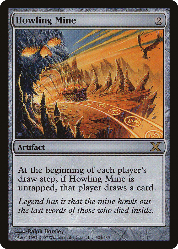 Howling Mine (10E-325)