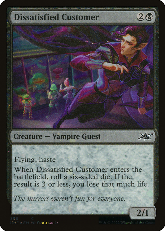 Dissatisfied Customer (UNF-358) (Galaxy Foil)