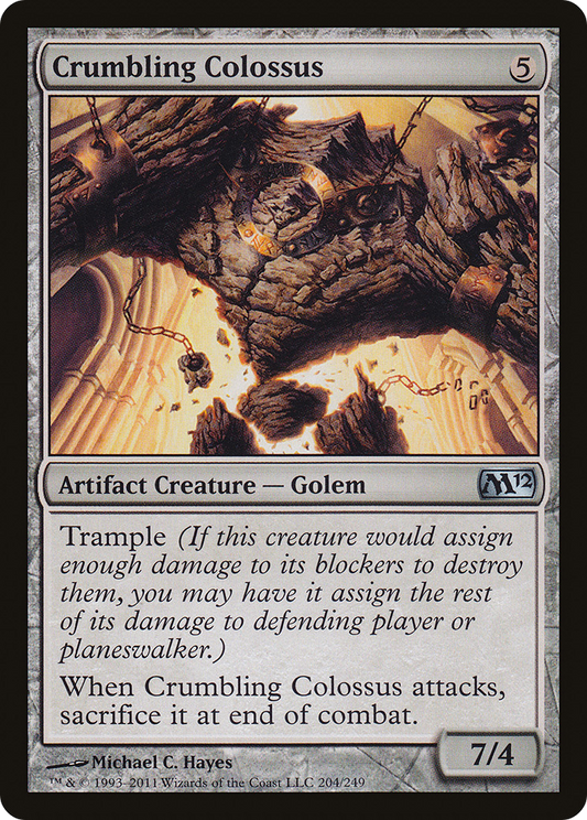 Crumbling Colossus (M12-204)