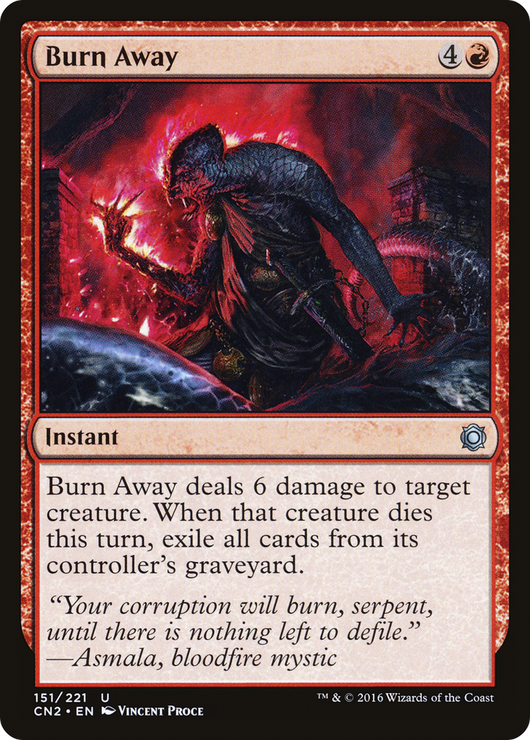 Burn Away (CN2-151) (Foil)