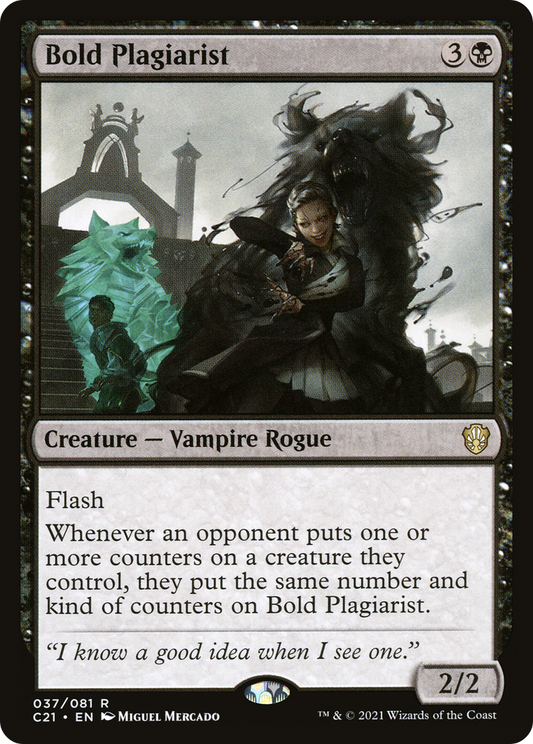Bold Plagiarist (C21-037)